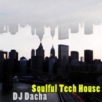 DJ Dacha - Soulful Tech House - DL63