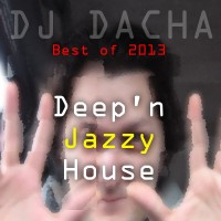 DJ Dacha - Deep'n Jazzy House (Best of 2013) - DL 86