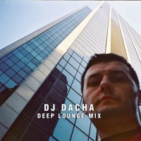 DJ Dacha - Deep Lounge - DL09