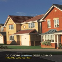 DJ Dacha - Freaks Like Us - DL16