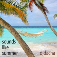 DJ Dacha - Sounds Like Summer - DL56