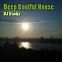 DJ Dacha - Deep Soulful House - DL60