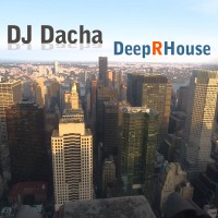 DJ Dacha Deep R House