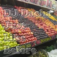 DJ Dacha 146 Just Like Before www.djdacha.net