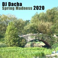 DJ Dacha Spring Madness 2020