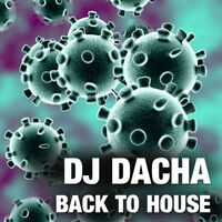 thumb DJ Dacha 174 Back to House www.djdacha.net