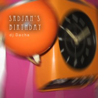 DJ Dacha - Srdjan's Birthday - Live