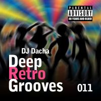DJ Dacha 011 Deep Retro Grooves www.djdacha.net